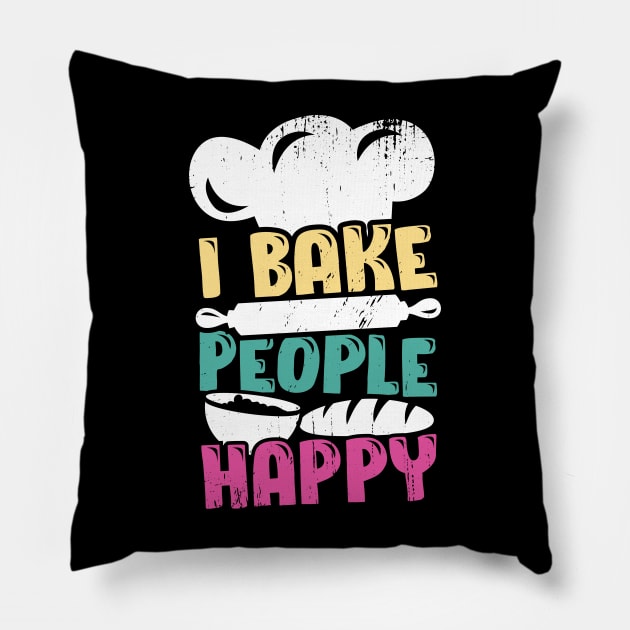 I Bake People Happy Baker Baking Lover Gift Pillow by Dolde08