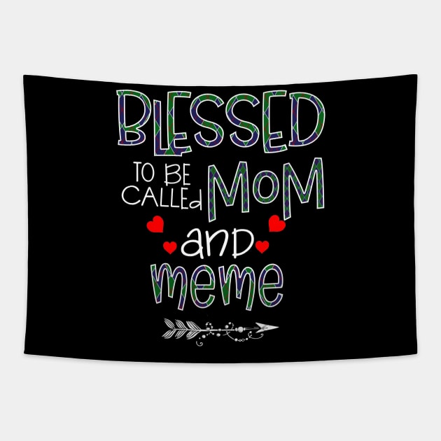 Blessed To be called Mom and meme Tapestry by Barnard