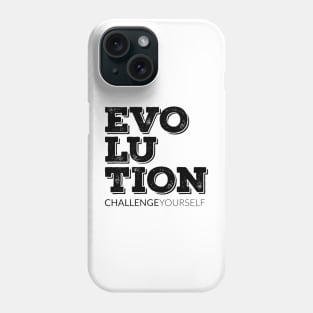 Change Yourself Or Left Behind Phone Case