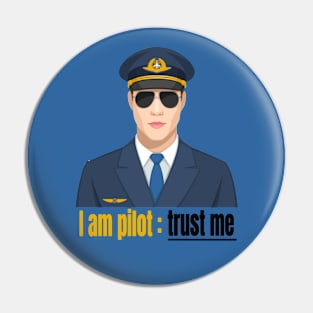 Trust the pilot , pilots and aviation lovers , aviators Pin