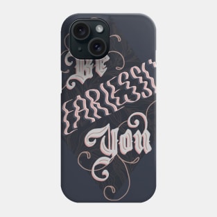 Be Fearlessly You Phone Case