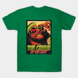 Macho Man Cream Of The Crop Unleash Boldness And Style T-shirt