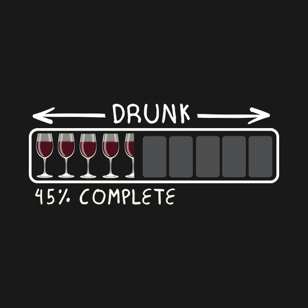 Drunk Wine Loading 45% Complete by thingsandthings