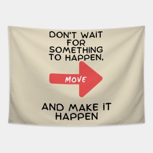 Move Tapestry