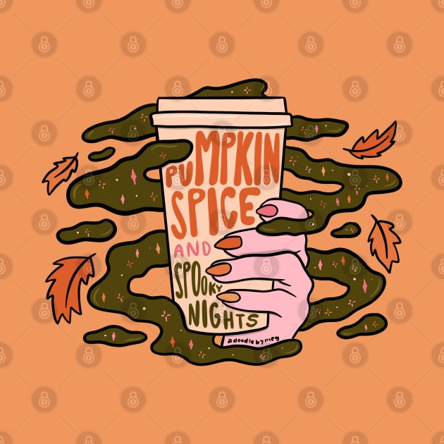 Pumpkin Spice and Spooky Nights by Doodle by Meg