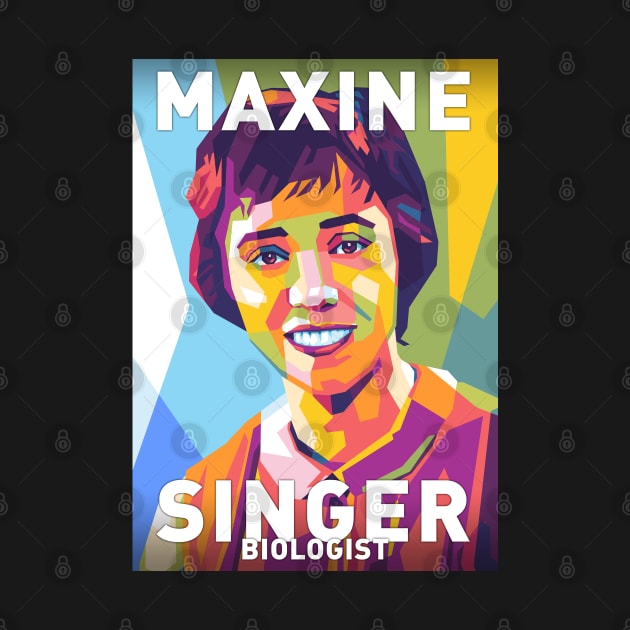 Maxine Singer by Shecience