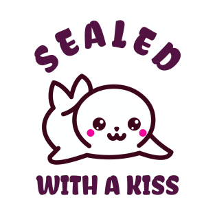 Sealed with a Kiss T-Shirt