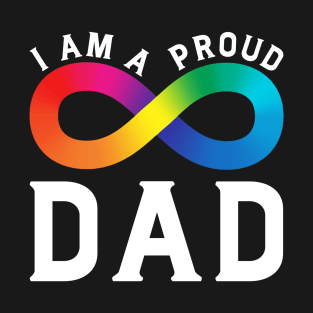 I Am A Proud Autism Dad T-Shirt