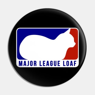 Major League Loaf Pin