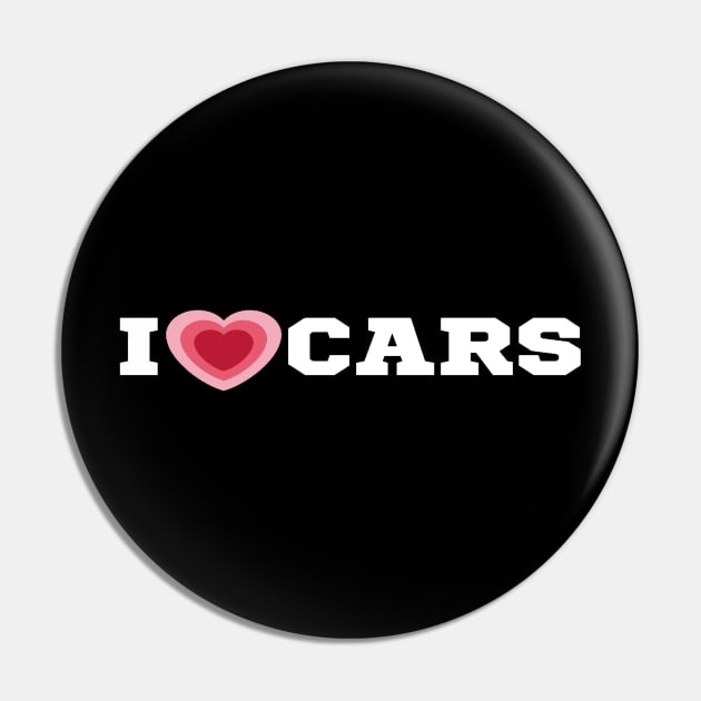 I Love Cars/I Heart Cars Shirt Pin by The Print Palace