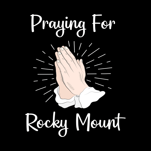 Praying For Rocky Mount by blakelan128