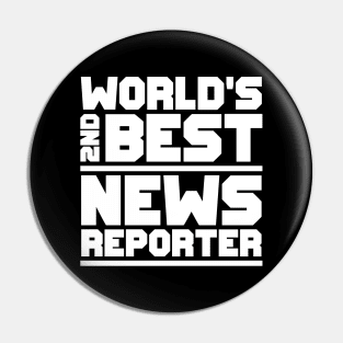 2nd best news reporter Pin