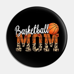 Basketball Mom - Mother's Day Gift - Leopard Print Pin