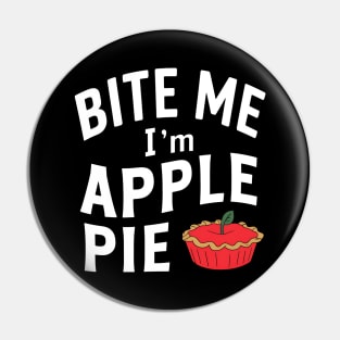 Bite Me I'm Apple Pie Pin