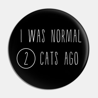 Funny Cat Owners Gift Pin