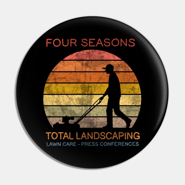 Four Seasons Total Landscaping Pin by valentinahramov