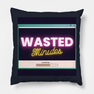 Wasted Minutes Podcast Merch Pillow