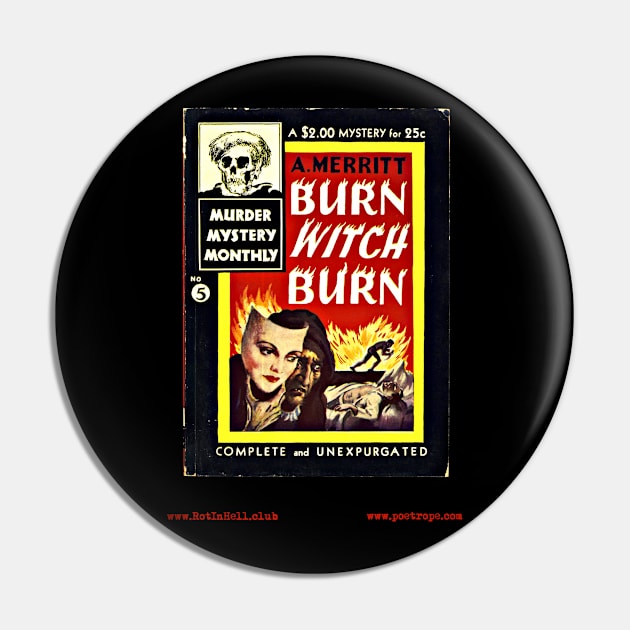 BURN, WITHCH, BURN by A. Merritt Pin by Rot In Hell Club