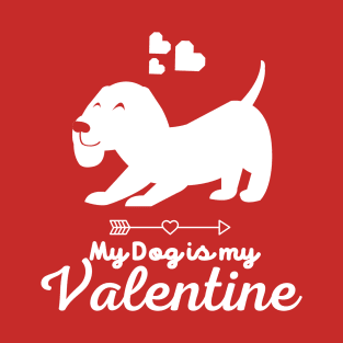 My Dog is My Valentine, Valentine's Day T-Shirt