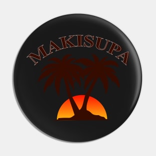 MAKISUPA Pin