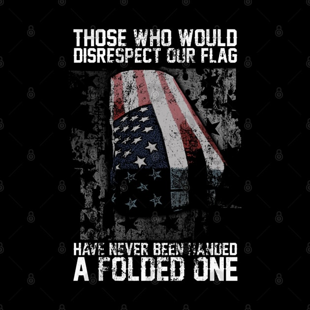 Those Who Would Disrespect Our Flag by QUYNH SOCIU