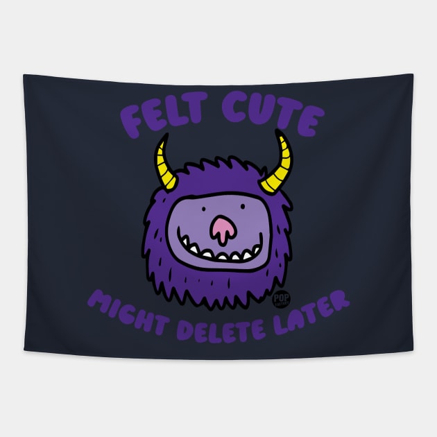 FELT CUTE Tapestry by toddgoldmanart