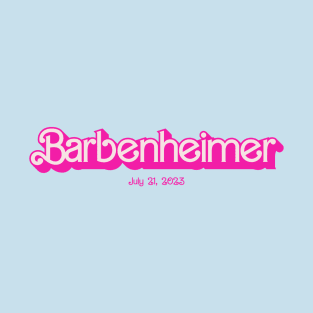 Barbenheimer (pink) T-Shirt