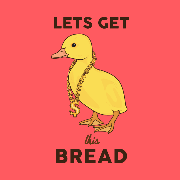 Get This Bread by Woah_Jonny
