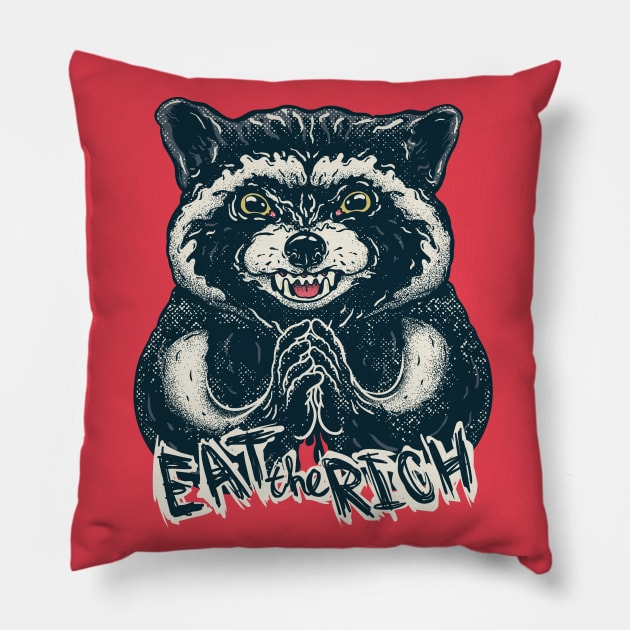 Eat the Rich - Evil Raccoon - Funny Socialist Animal Saying Quote Socialism Meme Anticapitalist Anti Capitalist Anti Capitalism Billionaire Pillow by anycolordesigns