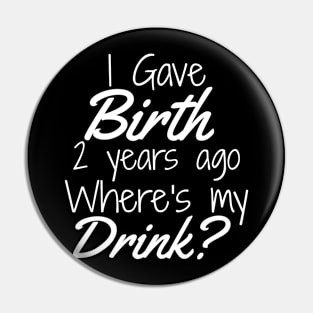2Nd Birthday  Mom Son Daughter 2 Year Old  Drink Pin