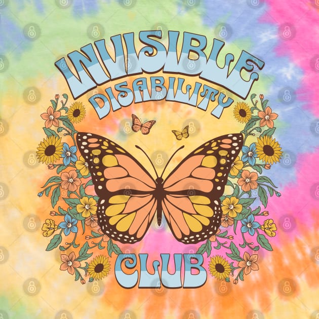 Invisible Disability Club Shirt Funny Hidden Illness Retro Butterfly by PUFFYP