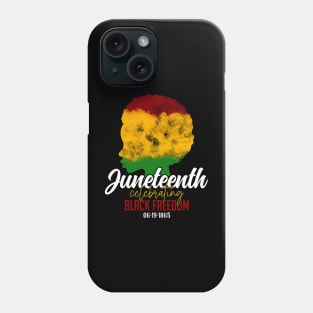 Juneteenth Black Freedom Phone Case