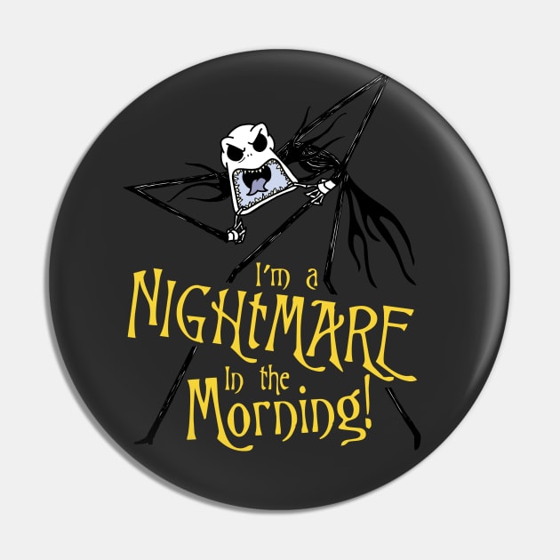 I'm A Nightmare In The Morning! Pin by VirGigiBurns