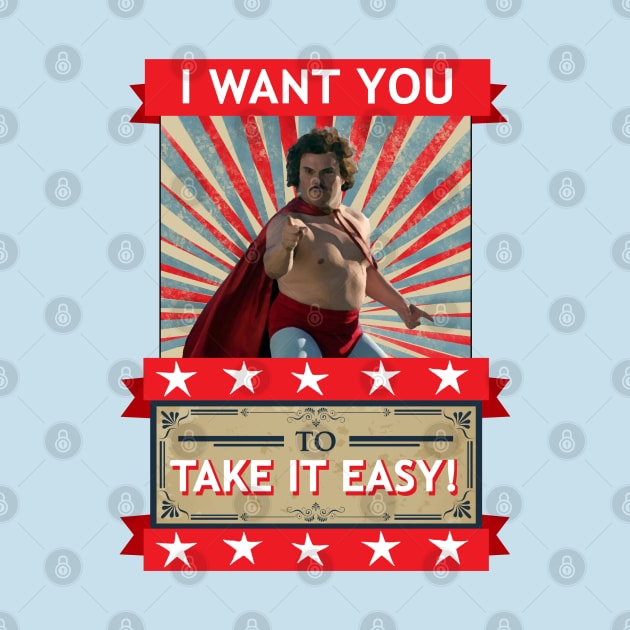 Nacho Libre - I Want You To Take It Easy | The Original by red-leaf