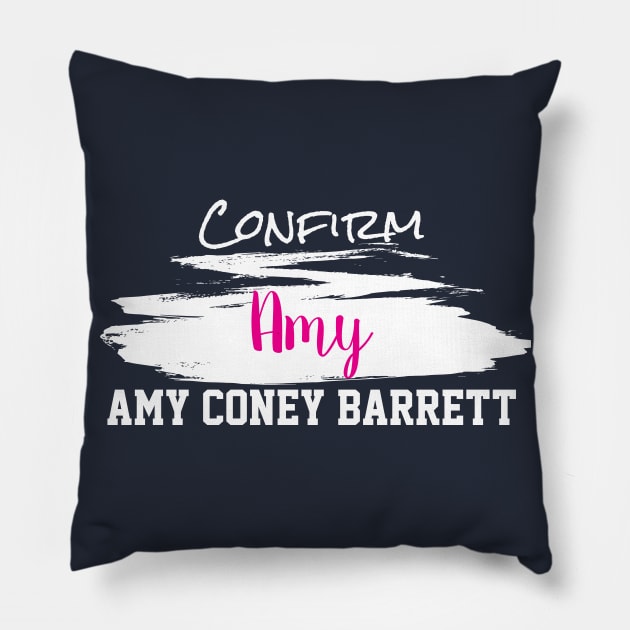 Amy Coney Barrett, ACB, Confirm Amy Pillow by VanTees