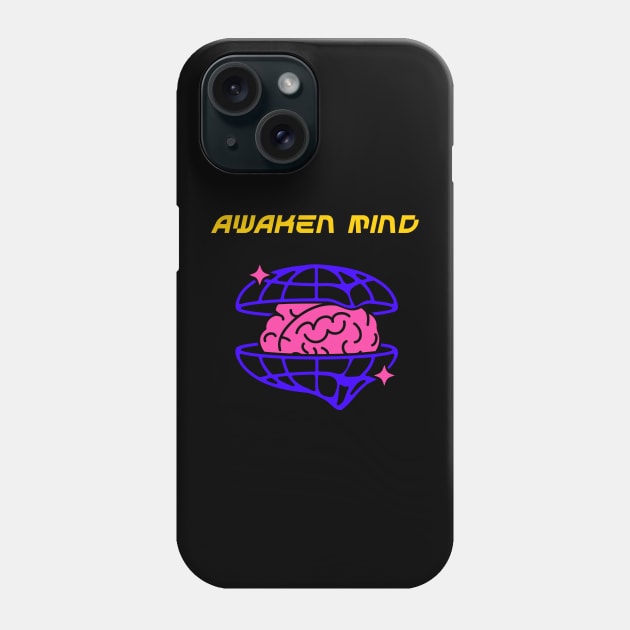 Awaken Mind Phone Case by Vintage Oldschool Apparel 