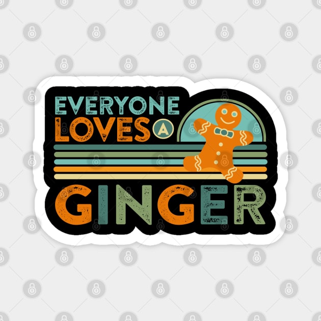 Everyone Loves a Ginger Magnet by Ms. Fabulous