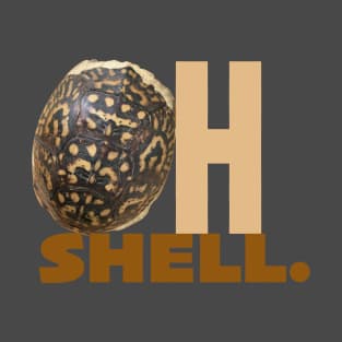 Oh shell. T-Shirt