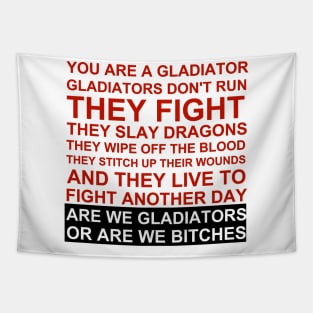 Gladiators or Bitches 2 Tapestry