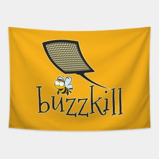 Buzz Kill Tapestry