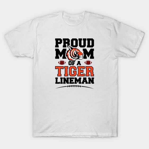 Tiger Football Mom Lineman High School Football Mom T Shirt