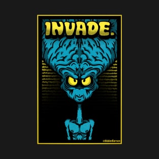 ALIEN INVASION T-Shirt