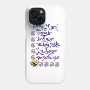 The many roles of a Dog Mum Phone Case