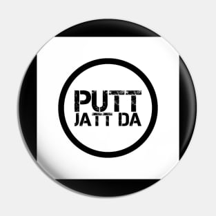 Putt Jatt Da translated means Son of a Farmer Pin