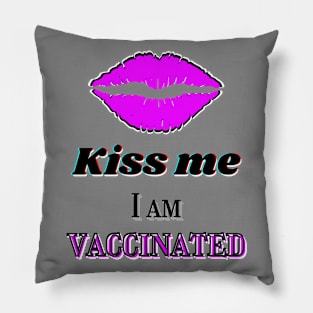 Kiss me, I am vaccinated in black and light purple Pillow