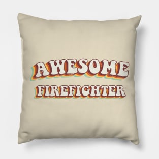 Awesome Firefighter - Groovy Retro 70s Style Pillow