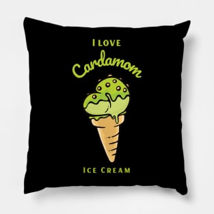 I Love Cardamom Ice Cream Pillow