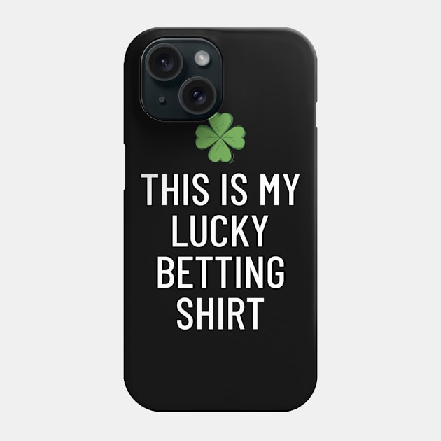 This Is My Lucky Betting Shirt Gambling Phone Case by OldCamp