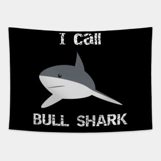 I Call Bull Shark Tapestry