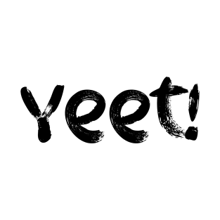 Yeet T-Shirt